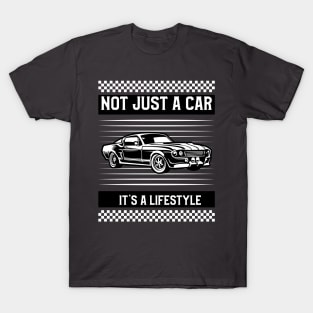 Not just a car It's a lifestyle T-Shirt